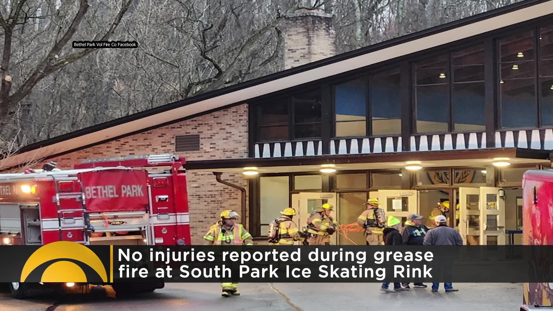 No injuries reported after grease fire starts at South Park Ice Rink ...