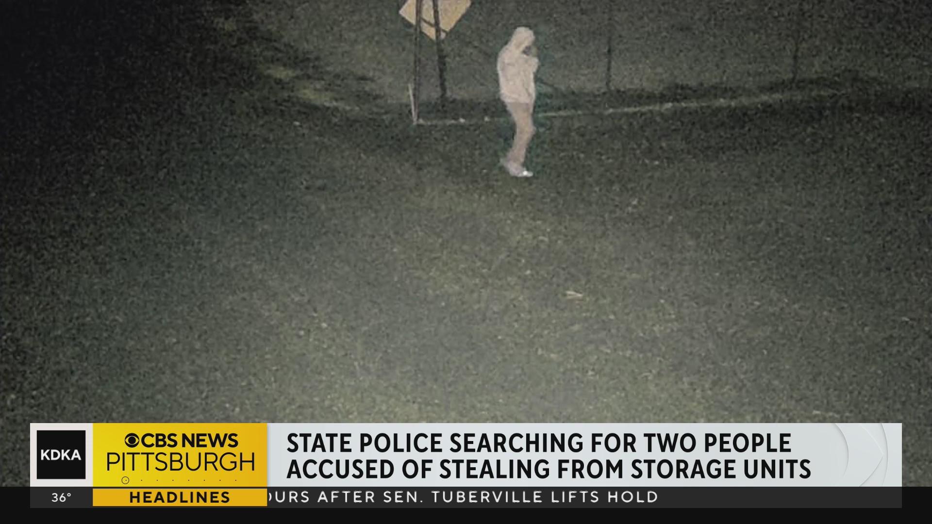 State Police searching for two people accused of stealing from storage ...