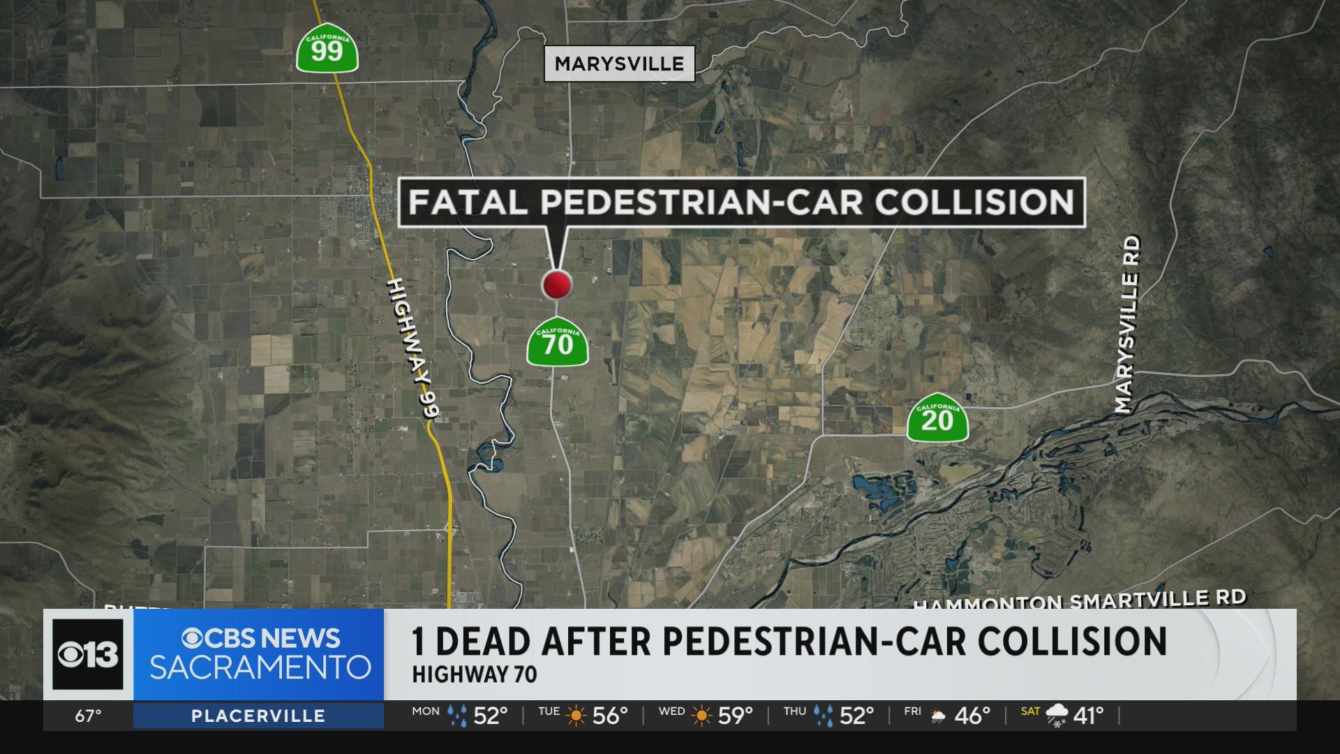 Pedestrian hit, killed on Highway 70 in Yuba County late Saturday night ...