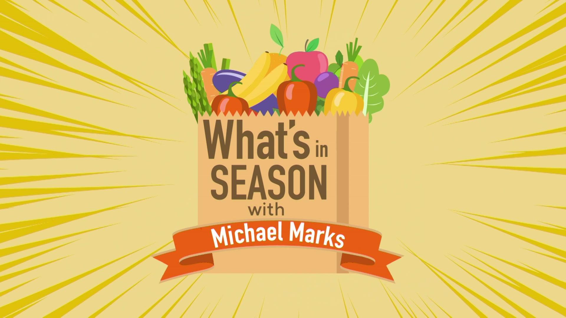 What&rsquo;s In Season with Michael Marks