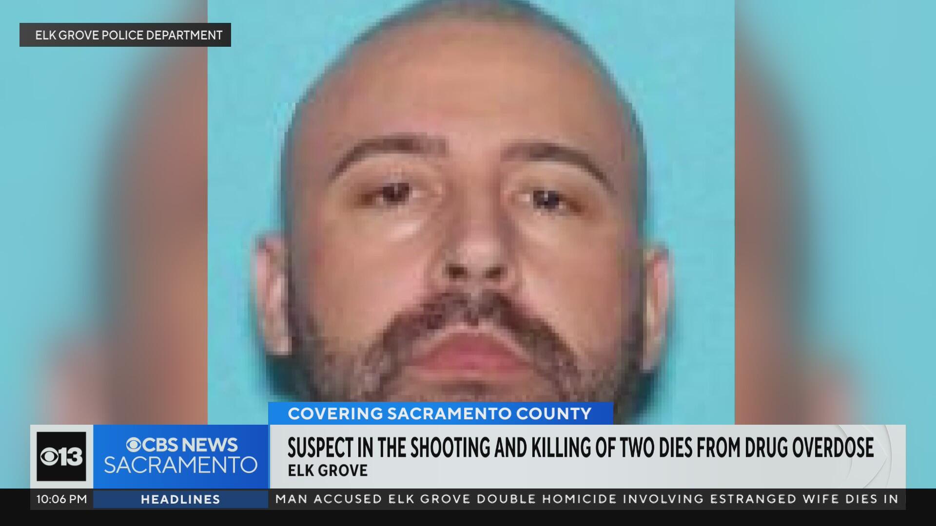 Man suspected in Elk Grove double homicide involving estranged wife ...