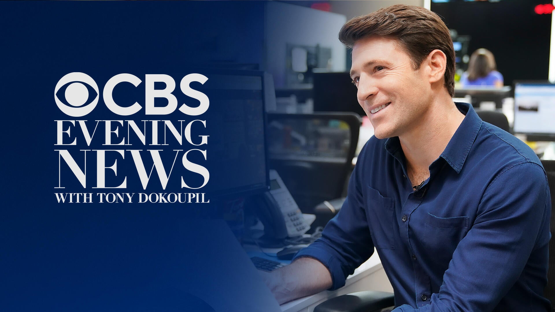Watch CBS Evening News with Tony Dokoupil - Stream full episodes ...