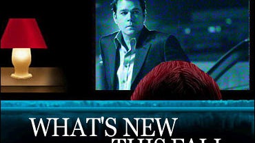 WHAT'S NEW THIS FALL 