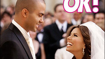 OK Magazine, Eva Longoria and Tony Parker 