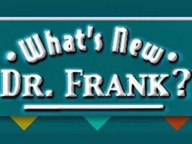 What's New Dr. Frank? 