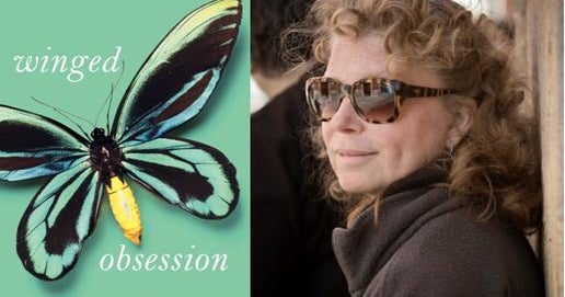 Winged Obsession The Pursuit of the World's Most Notorious Butterfly