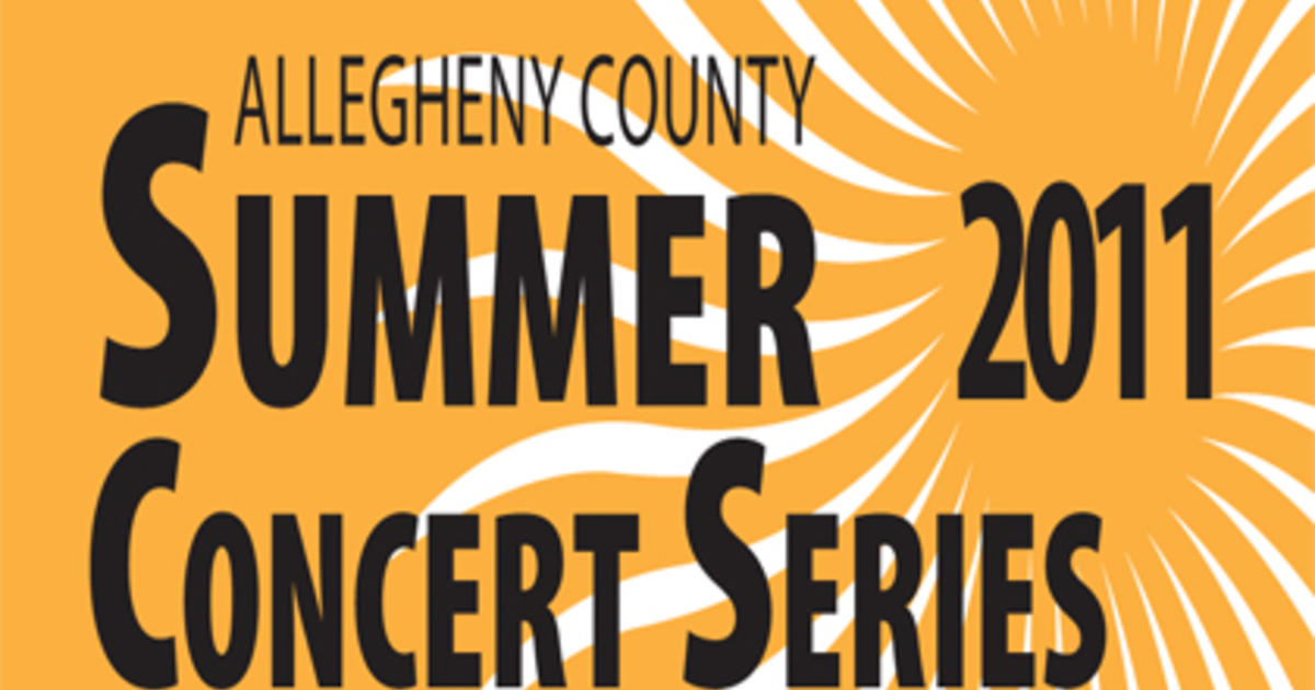 Allegheny County Summer Concert Series CBS Pittsburgh