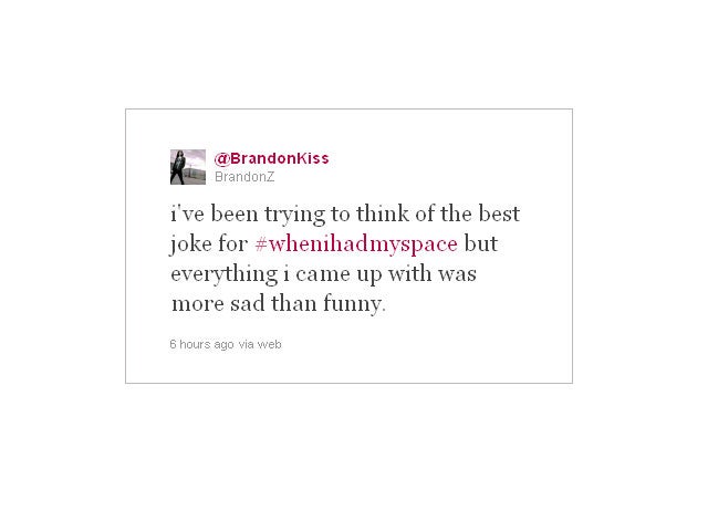 20 funny "when I had Myspace" tweets  