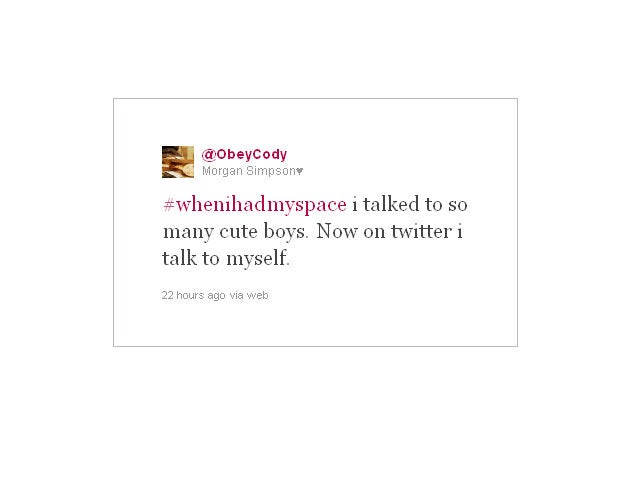 20 funny "when I had Myspace" tweets  