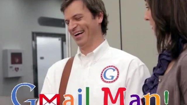Gmail man! 