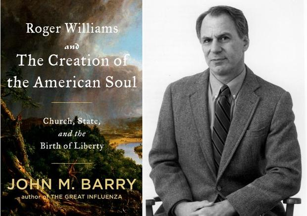 John M. Barry, Roger Williams and the Creation of the American Soul 