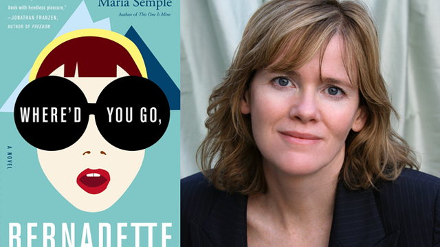 Where'd You Go Bernadette, Maria Semple 