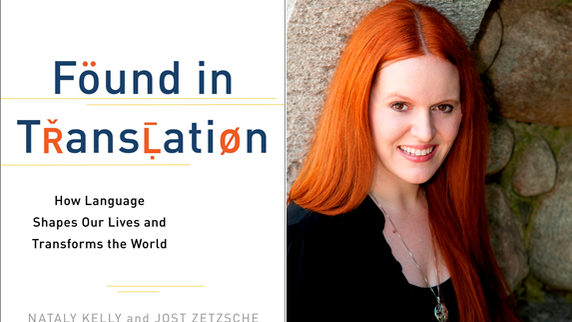 Found in Translation, Nataly Kelly and Jost Zetzsche  