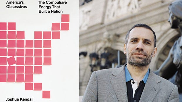 America's Obsessives, Joshua Kendall  