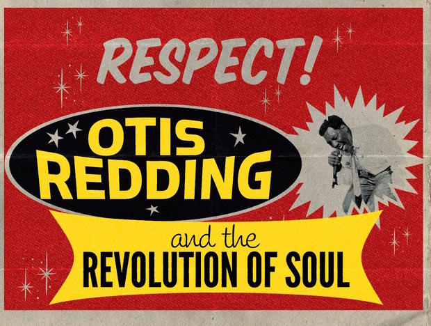 Respect! Otis Redding and the Revolution of Soul GRAMMY Museum at L.A. LIVE 