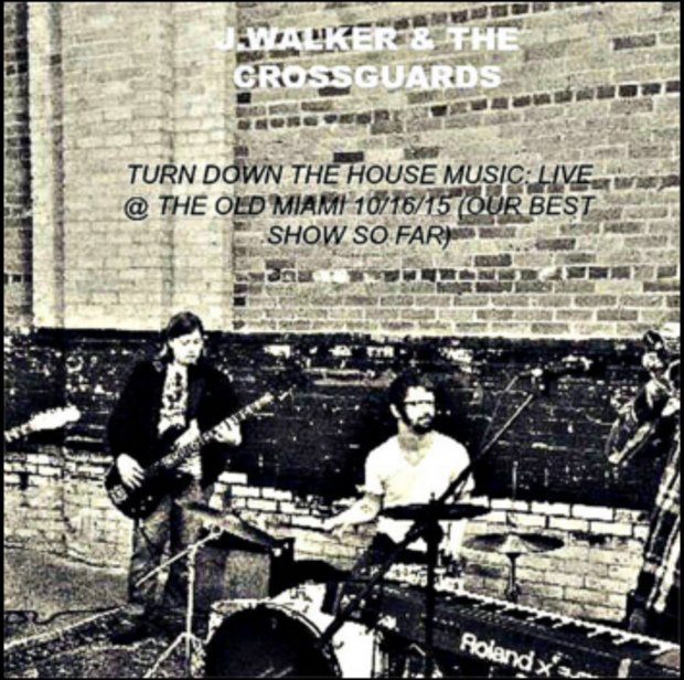 J.Walker &amp; The Crossguards 