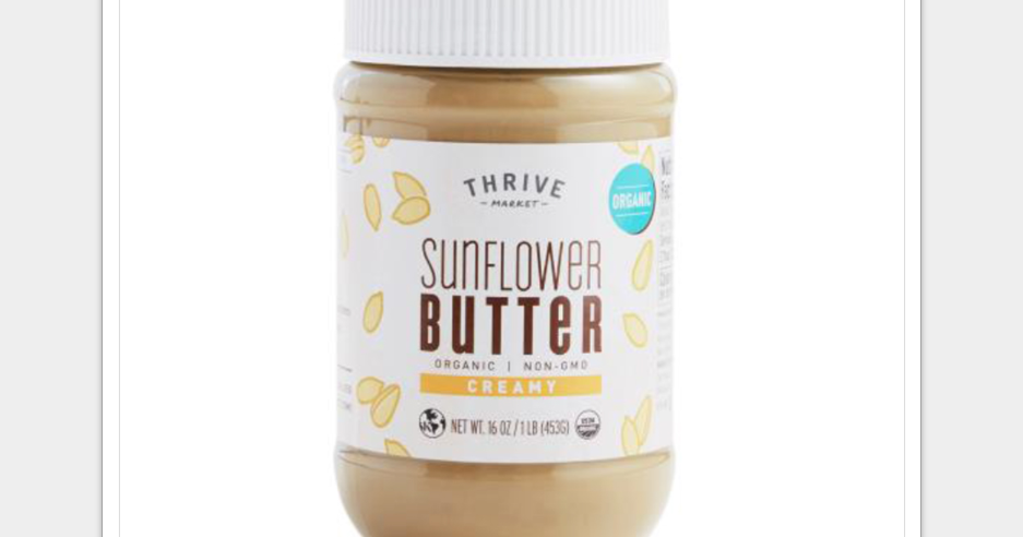 Sunflower butter recall: Oskri Organics Corporation recalls products ...