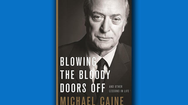 blowing-the-bloody-doors-off-michael-caine-cover-hachette-660.jpg 