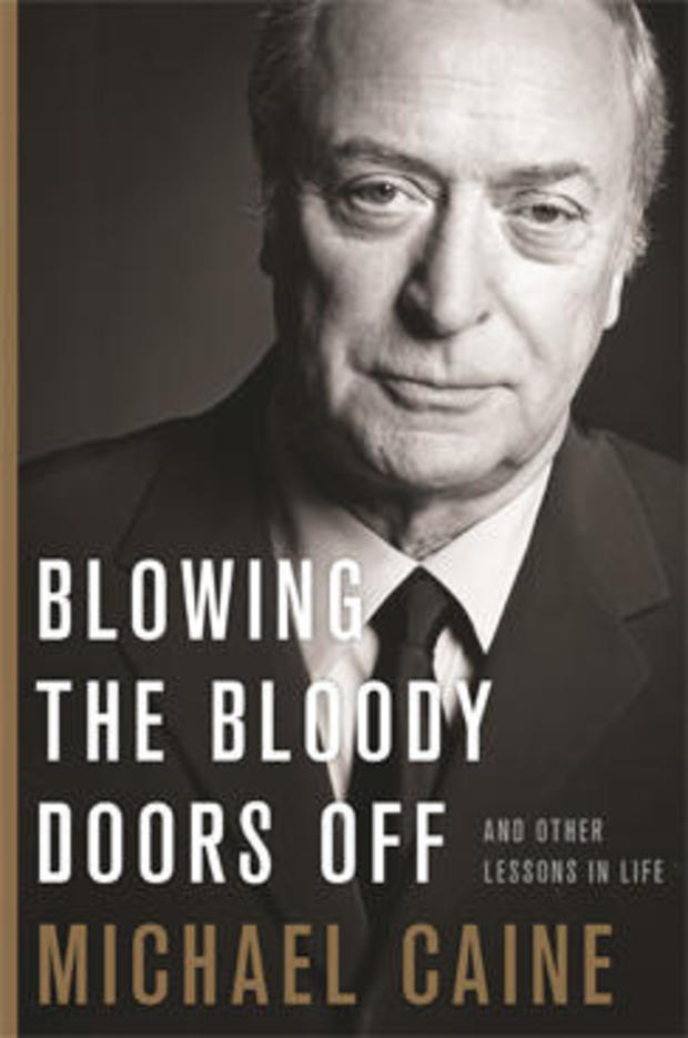 blowing-the-bloody-doors-off-michael-caine-cover-hachette-244.jpg 