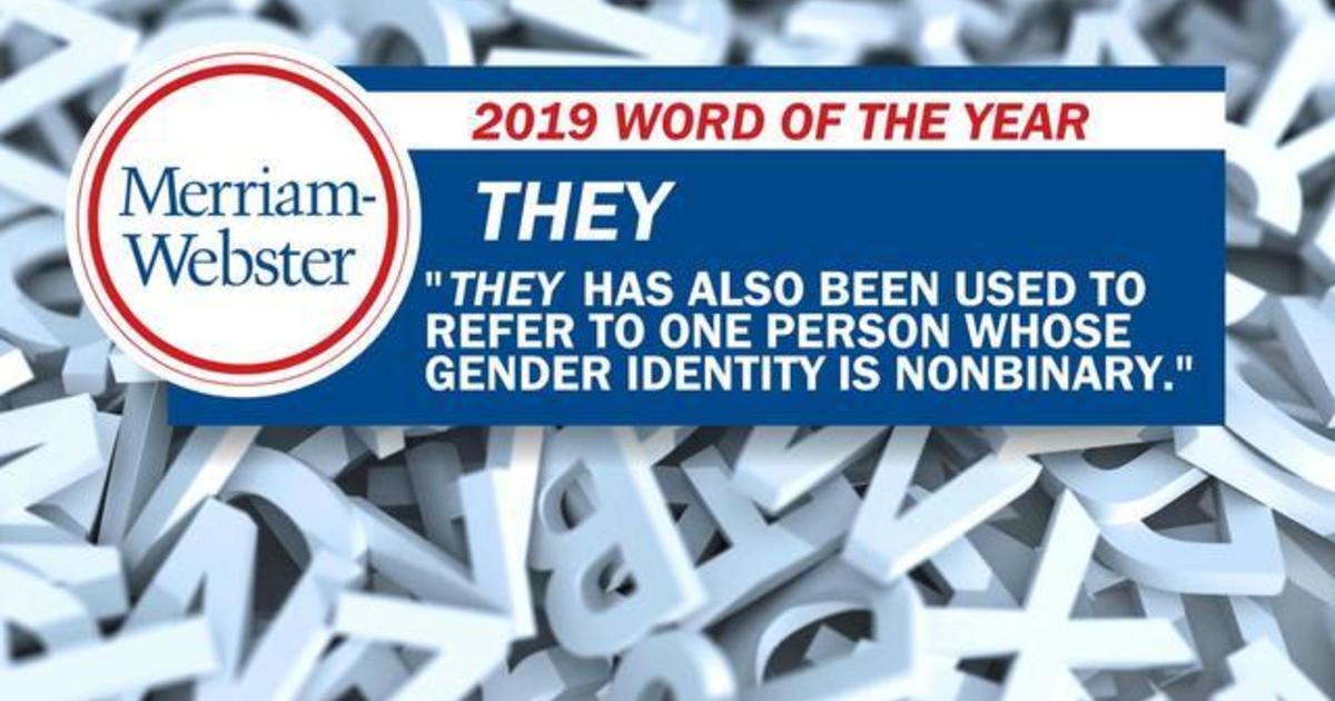 MerriamWebster’s 2019 word of the year is "they" CBS News