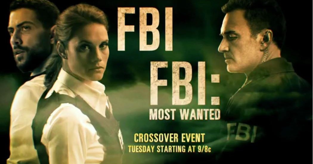'FBI' And 'FBI Most Wanted' Join Forces Tonight On An AllNew TwoPart Crossover Special CBS