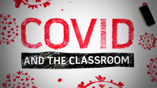 Covid-and-the-Classroom-310-x-174.png 