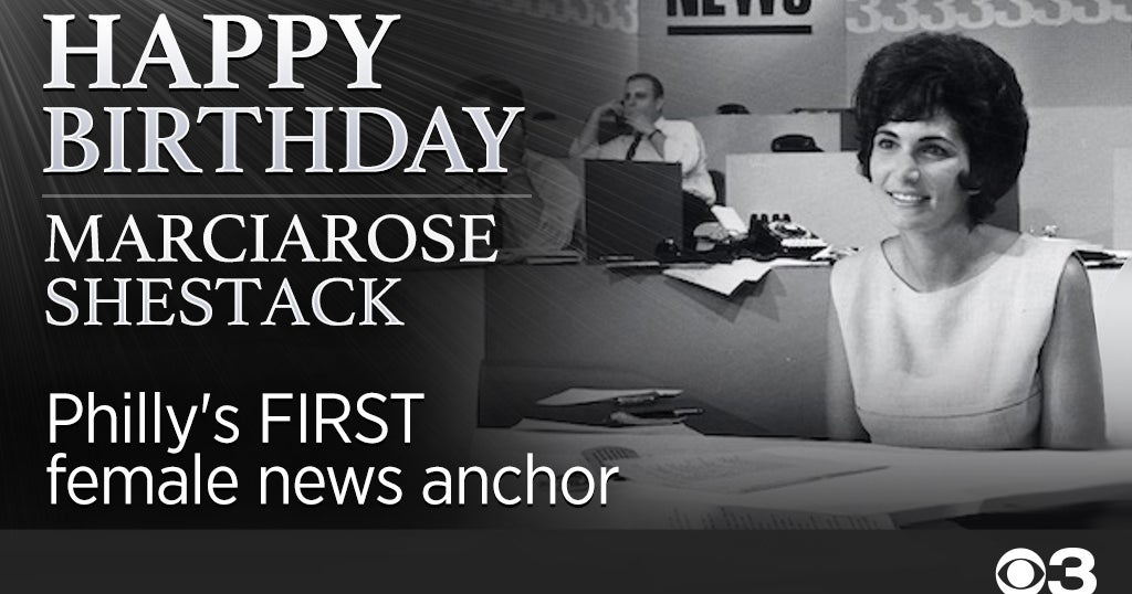 Marciarose Shestack, First Woman Anchor In Philadelphia, Celebrates ...