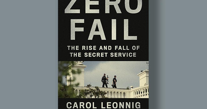Book excerpt "Zero Fail The Rise and Fall of the Secret Service
