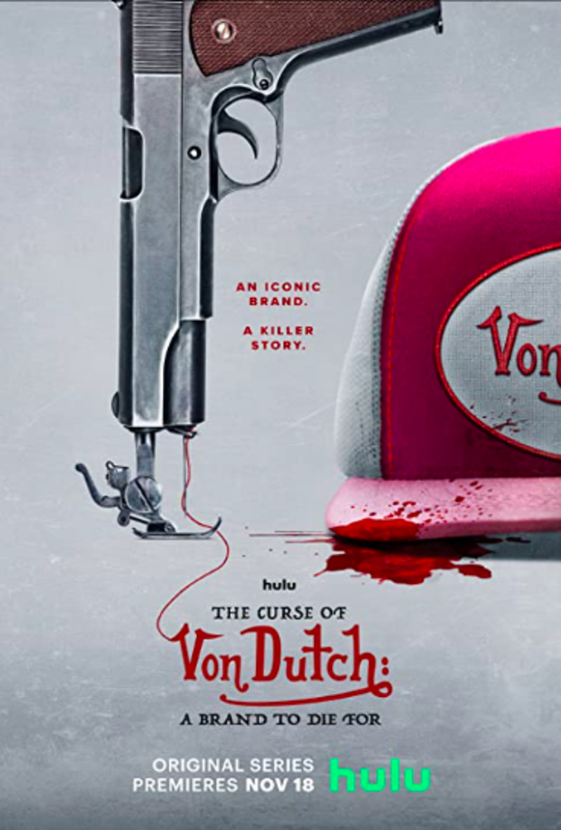 The Curse of Von Dutch: A Brand to Die For 