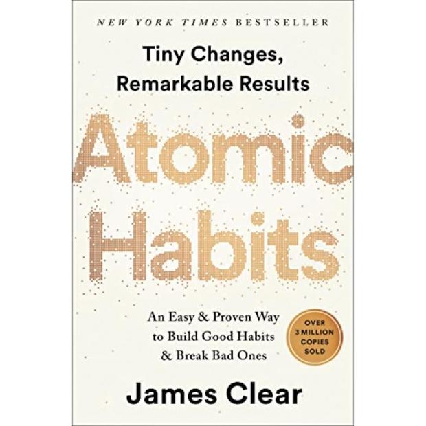Atomic Habits: A Simple, Proven Way to Build Good Habits and Break Bad Habits 