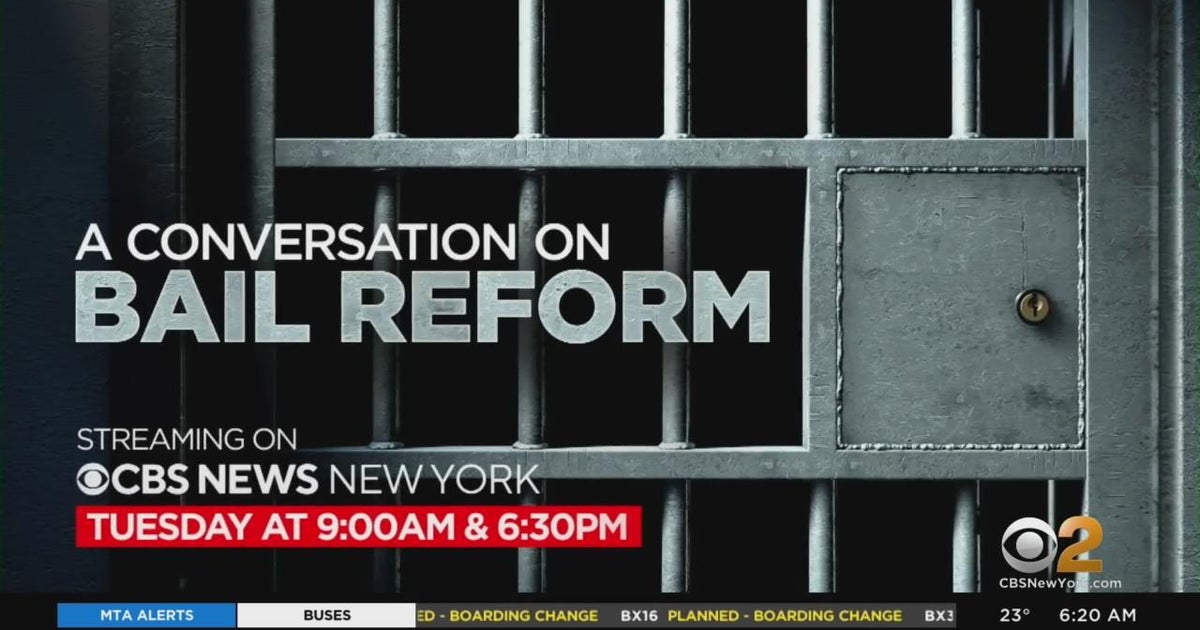 Coming up: A conversation on bail reform - CBS New York
