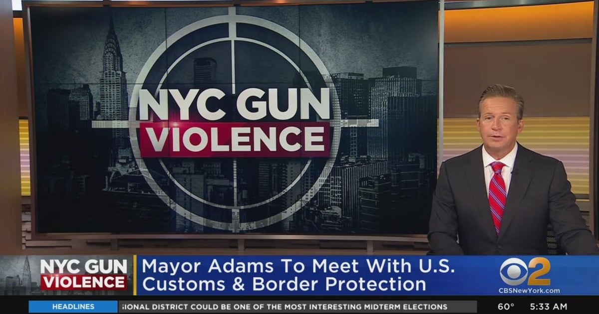 Adams to meet with CBP on gun violence - CBS New York