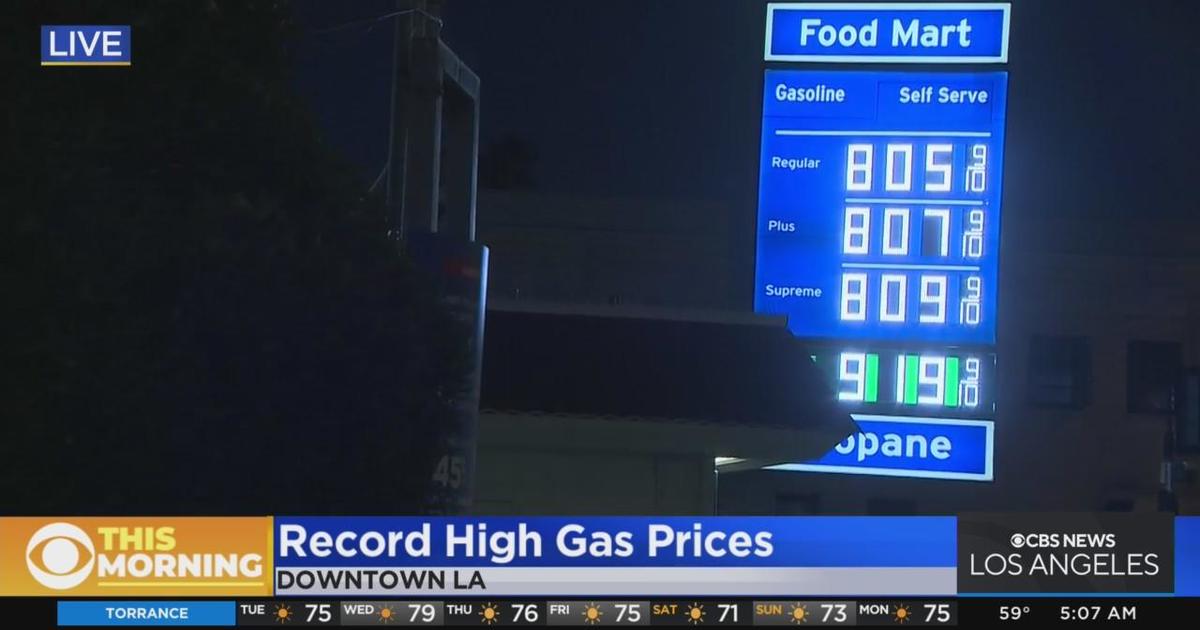 Gas prices reach new records for fourthstraight day CBS Los Angeles