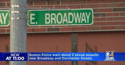 Boston Police warn about 2 sexual assaults near Broadway & Dorchester ...