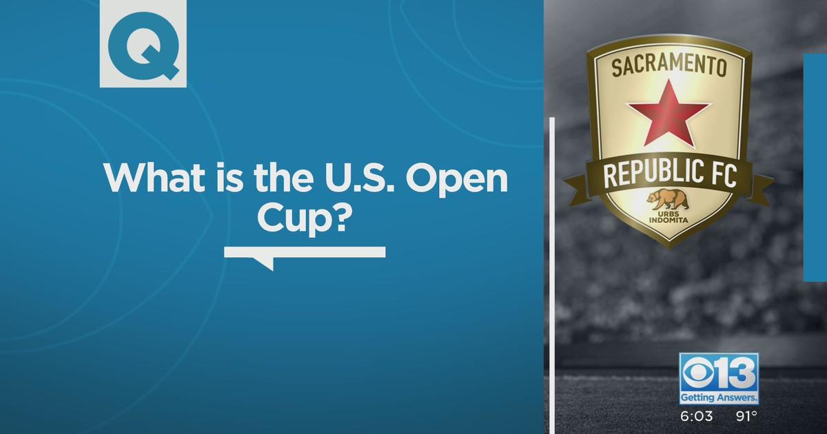 What Is The U.S. Open Cup CBS Sacramento