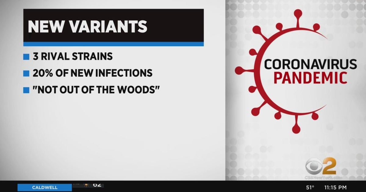 Cdc says 3 new covid strains are spreading nationwide cbs new york