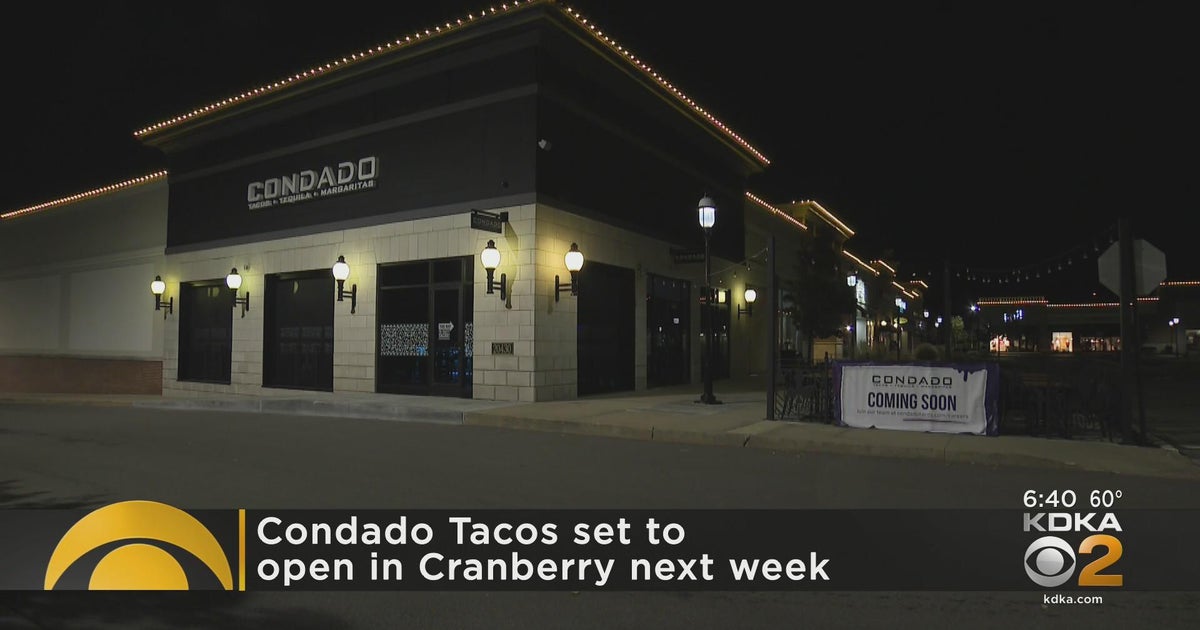 Condado Tacos to open next week in Cranberry CBS Pittsburgh