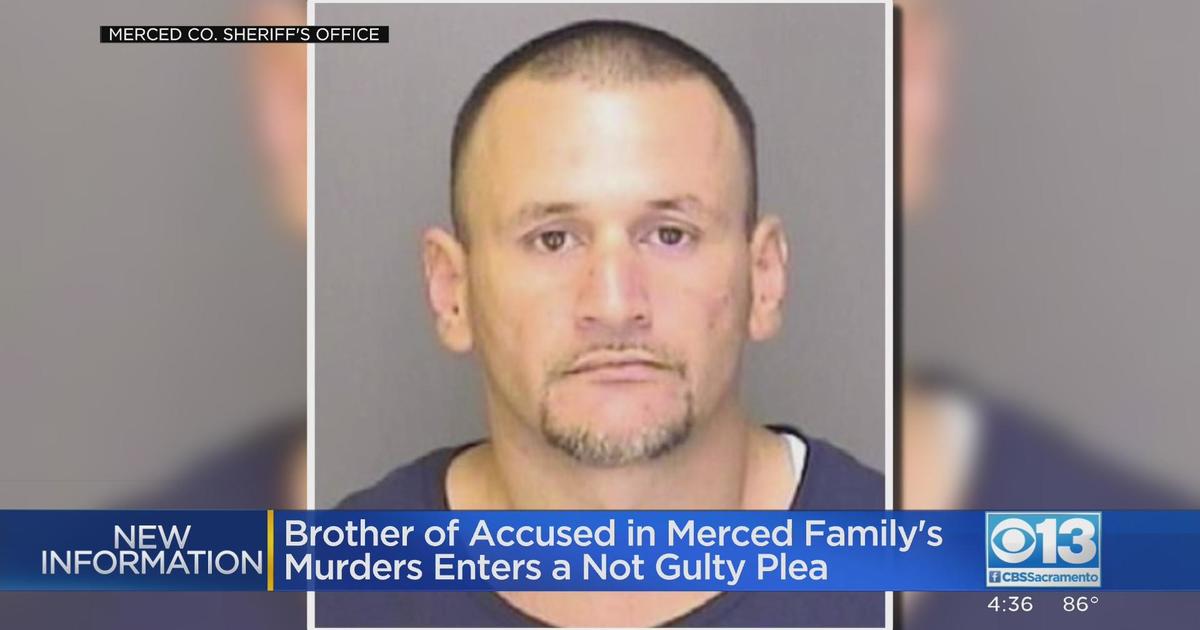 Brother Of Man Accused In Merced Family Murders Pleads Not Guilty - CBS ...