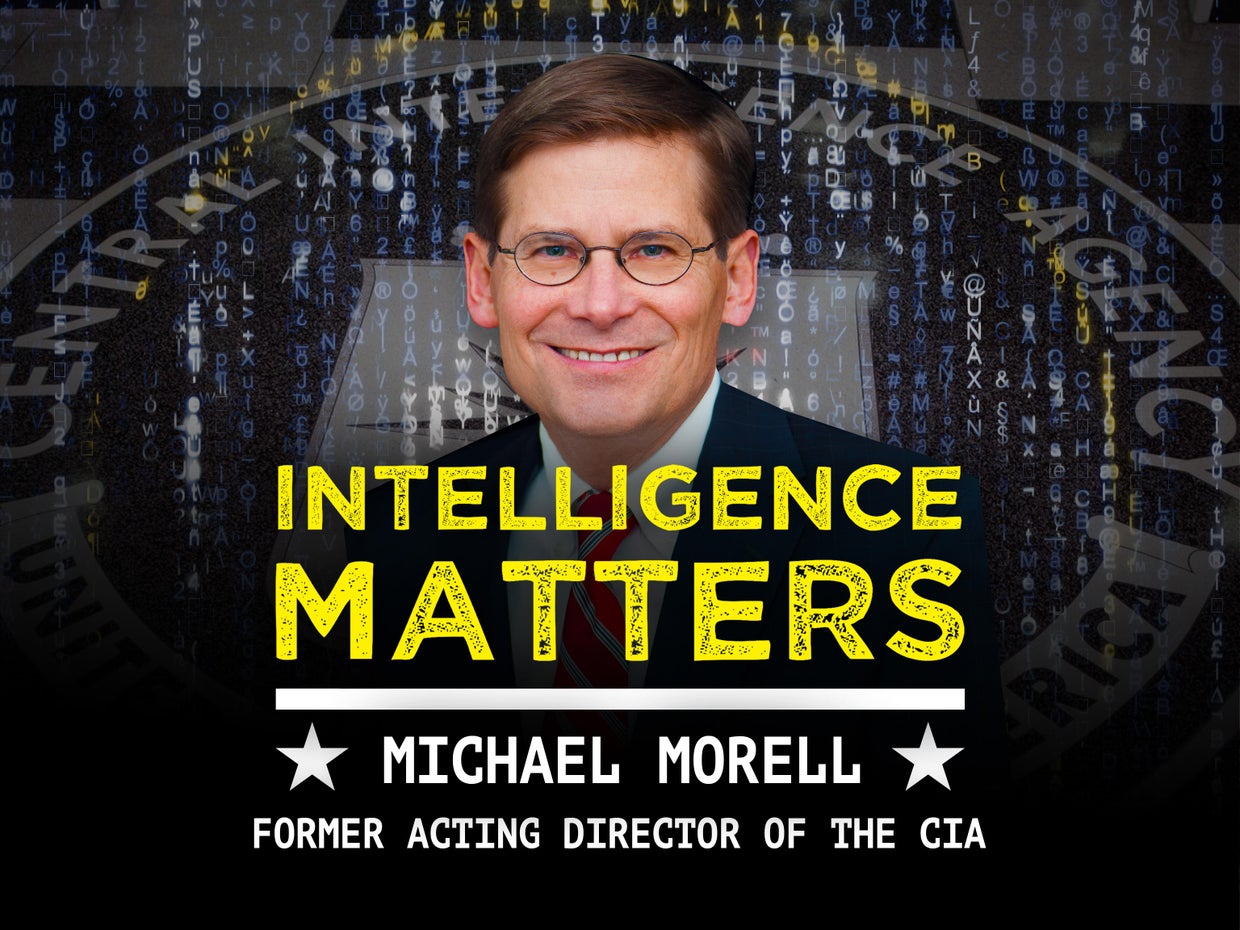 National security podcast: Intelligence matters, CBS News - CBS News