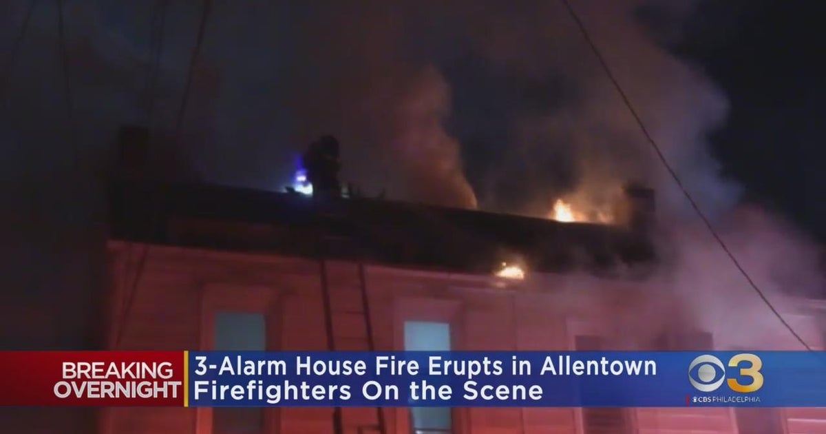 Fire crews battling 3-alarm fire in Allentown - CBS Philadelphia