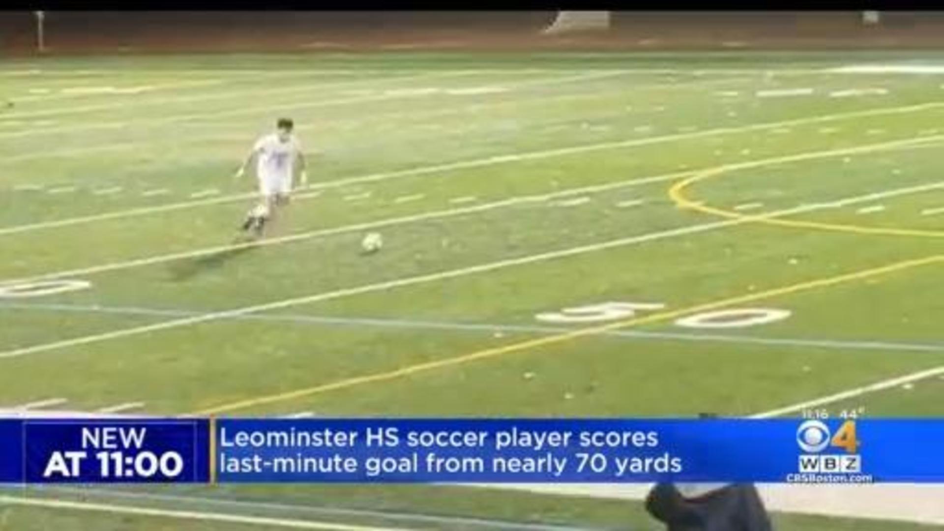 Leominster High soccer player scores last-minute goal from 70 yards - CBS  Boston