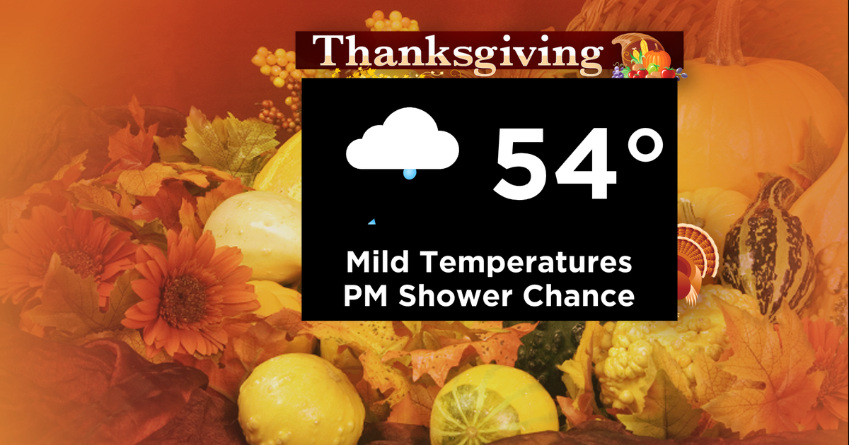 Chicago First Alert Weather: Mild Thanksgiving temperatures - CBS Chicago