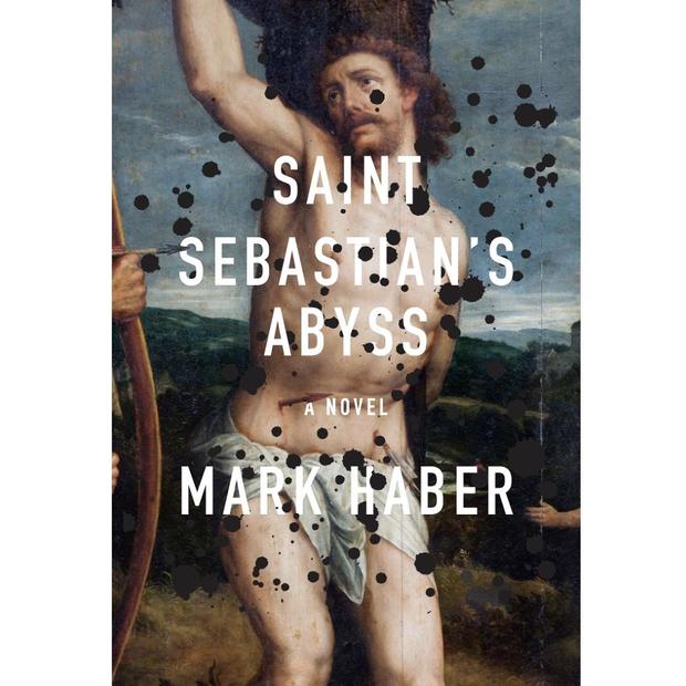 Saint Sebastian's Abyss by Mark Haber 