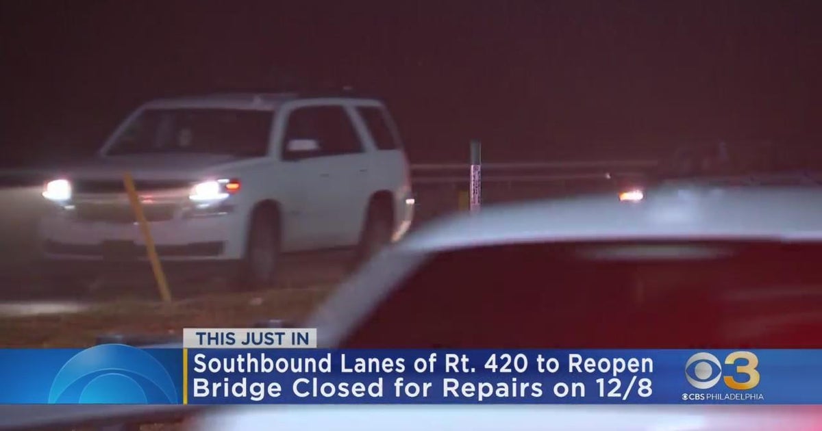 Route 420 South bridge expected to reopen Tuesday night - CBS Philadelphia