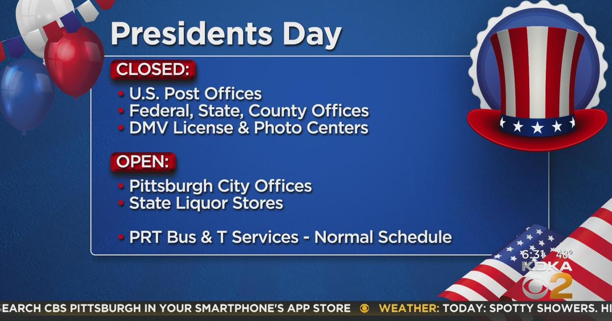 Closures and schedule changes for Presidents Day CBS Pittsburgh