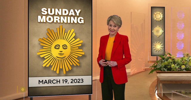 “Sunday Morning” full episode 3/19 “Sunday Morning” full episode 3/19