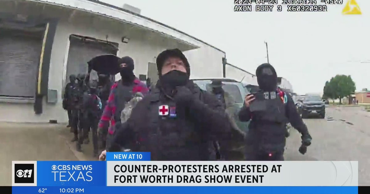 Counterprotesters arrested at Fort Worth drag show event CBS Texas