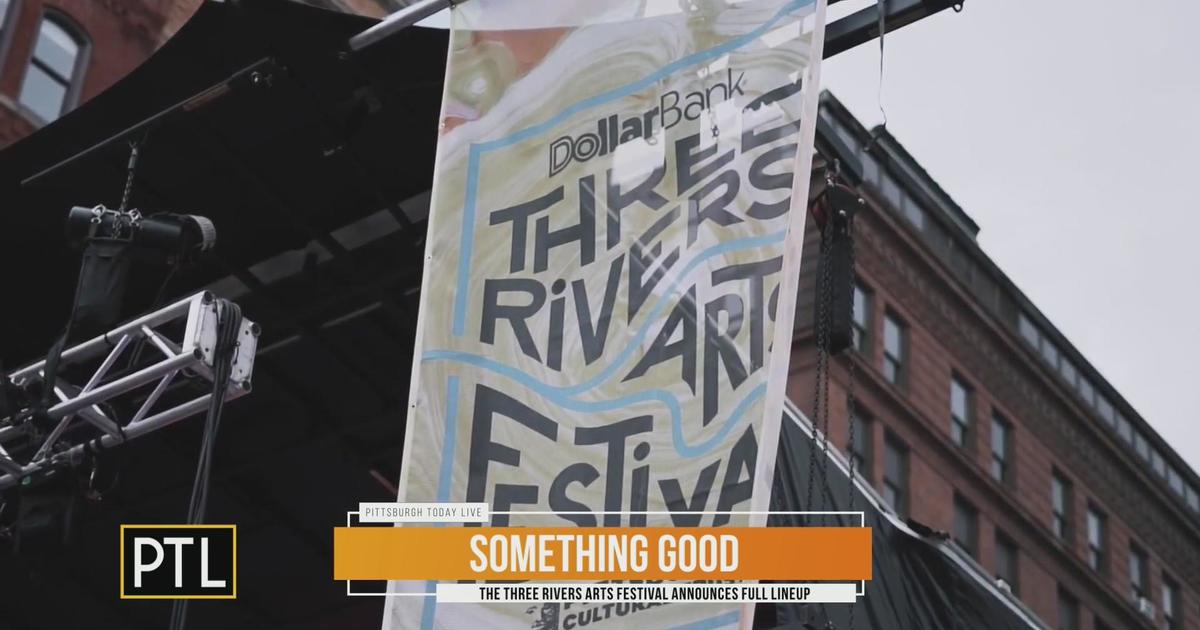 Something Good Three Rivers Arts Festival lineup CBS Pittsburgh