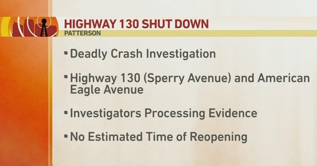Fatal crash on Highway 130 in Patterson causes partial closure