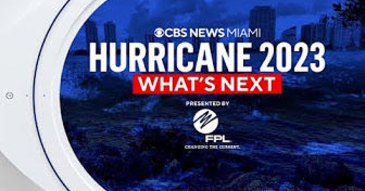 Hurricane 2023 What's Next CBS Miami